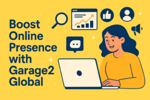 Boost Online Presence with Garage2Global