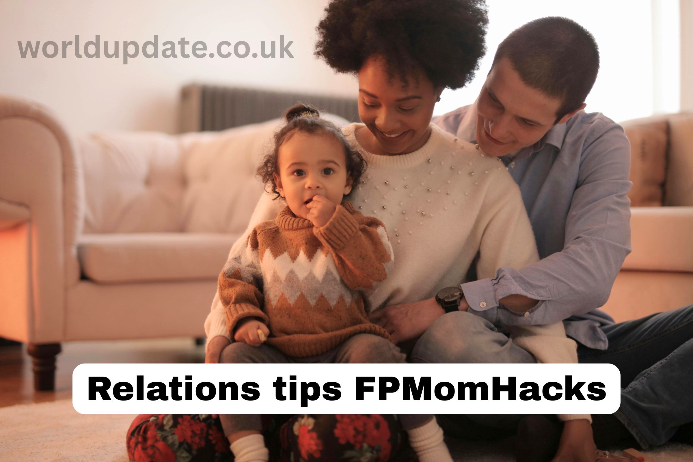 Relations tips FPMomHacks